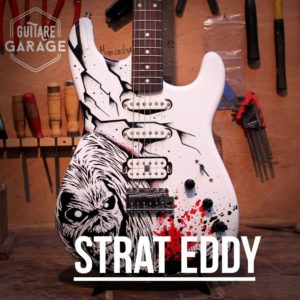 UNE Strat « eddy » EN HOMMAGE A IRON MAIDEN !
